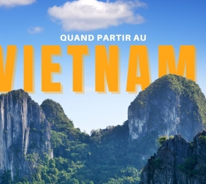 Quand Partir Au Vietnam ?