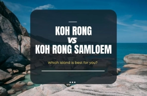 Koh Rong vs Koh Rong Samloem: Which island is best for you?