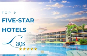 Top 9 five-star hotels in Laos for an unforgettable stay