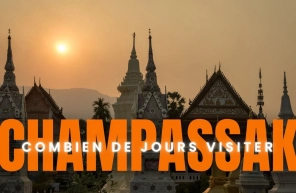Combien de jours faut-il pour visiter Champassak ?