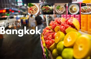 Top 9 must-try dishes in Bangkok