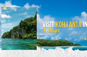 Visit Koh Lanta in 3 days: The detailed itinerary