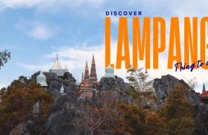 Discover Lampang : Must-see attractions and activities