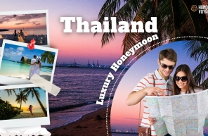 Luxury honeymoon in Thailand: Plan the perfect itinerary 