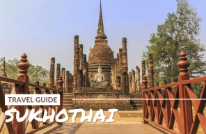 Sukhothai travel guide: Everything you need to know