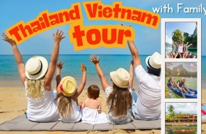 Tips for a combined Thailand Vietnam tour with family