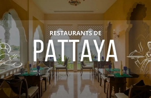 Top 7 restaurants de Pattaya à ne pas manquer