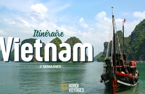 Itinéraire Vietnam 2 semaines : Les circuits à ne pas manquer