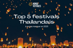 Top 5 festivals thailandais à ne pas manquer en 2025