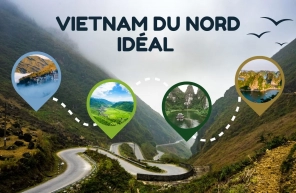 Itinéraire idéal pour un circuit Vietnam du Nord