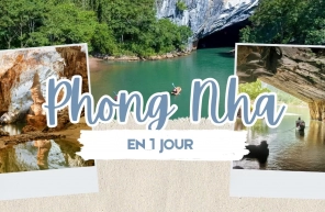 Que faire à Phong Nha en 1 jour ? Idées d’itinéraire