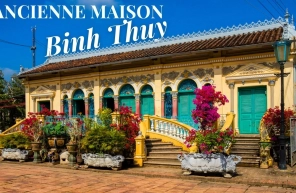 Ancienne maison Binh Thuy : reflet d’architecture franco-vietnamienne
