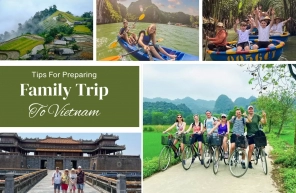 17 Tips For Preparing A Family Trip To Vietnam