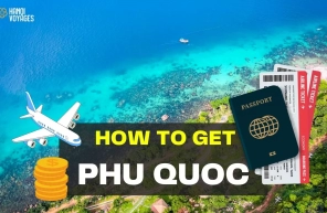 How to get to Phu Quoc islands: The complete guide
