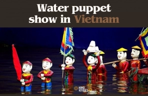 Water puppet show in Vietnam: A unique cultural experience
