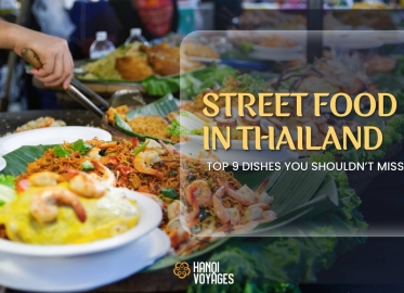 Street food in Thailand: Top 9 dishes you shouldn't miss