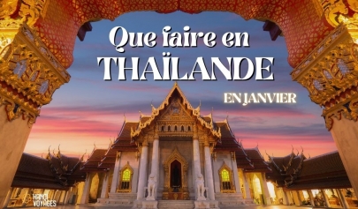 Que faire en Thaïlande en janvier : Top 9 des expériences à vivre