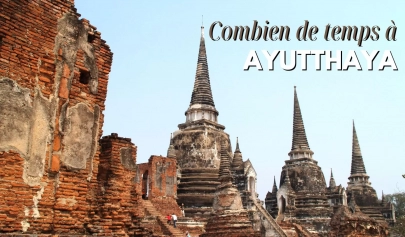Combien de jours faut-il pour visiter Ayutthaya ?