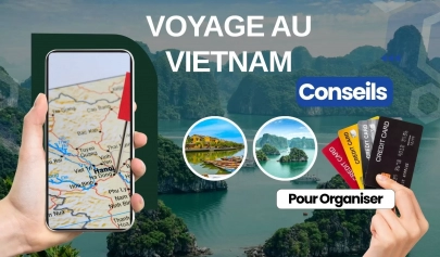 9 conseils pour organiser un voyage au Vietnam