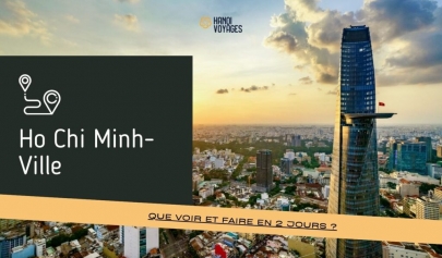 Que voir et faire à Ho Chi Minh-Ville en 2 jours ?