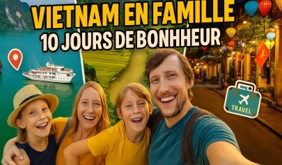 Itinéraire idéal pour un circuit Vietnam 10 jours en famille
