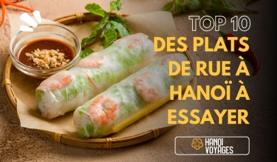 Top 10 des plats de rue à Hanoï à essayer