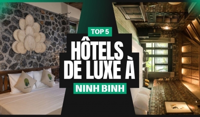 Top 5 hôtels de luxe à Ninh Binh pour un séjour d’exception