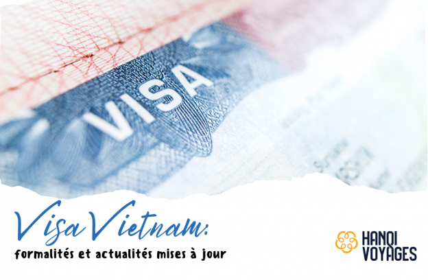 Visa Vietnam 2025: Formalités et actualités mises à jour avant votre aventure en famille