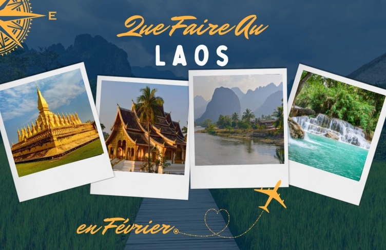 Que faire au Laos en février ? Les expériences à ne pas manquer