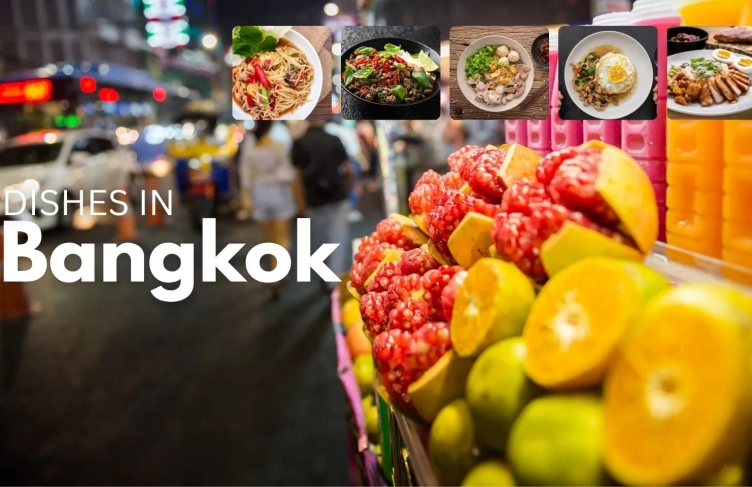 Top 9 must-try dishes in Bangkok