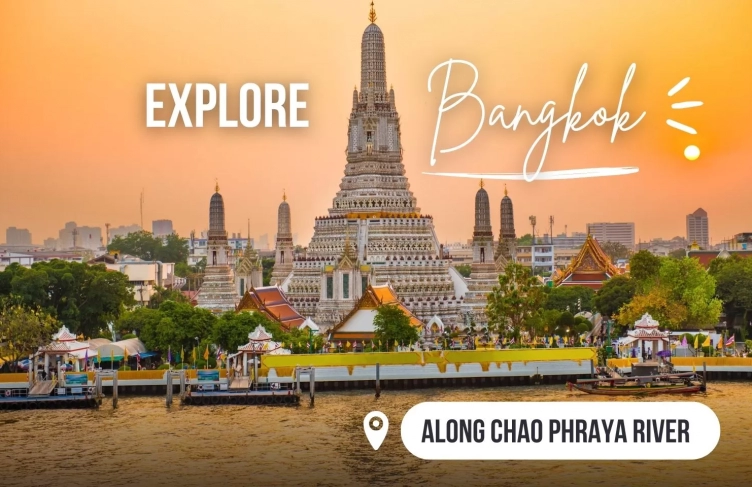 Explore Bangkok along the Chao Phraya River