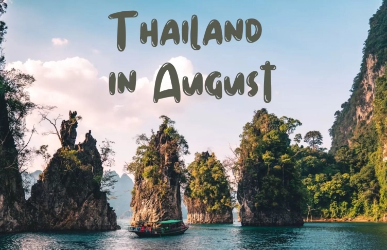 Explore Thailand in August: Weather and best activities