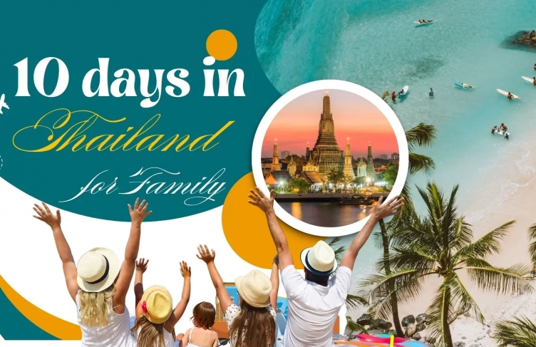 Thailand itinerary 10 days for family: Best activities