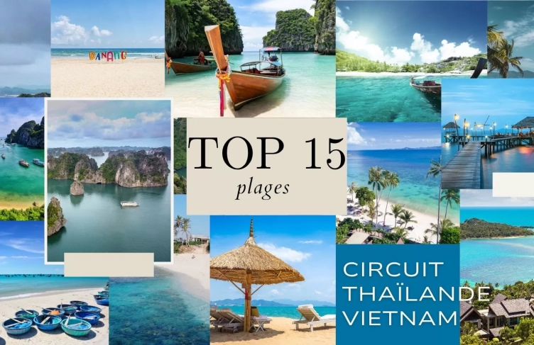 Circuit Thaïlande Vietnam : Top 15 plages pour un voyage paradisiaque