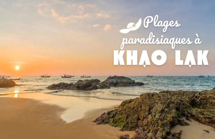 Quelles sont les plus belles plages à Khao Lak ?