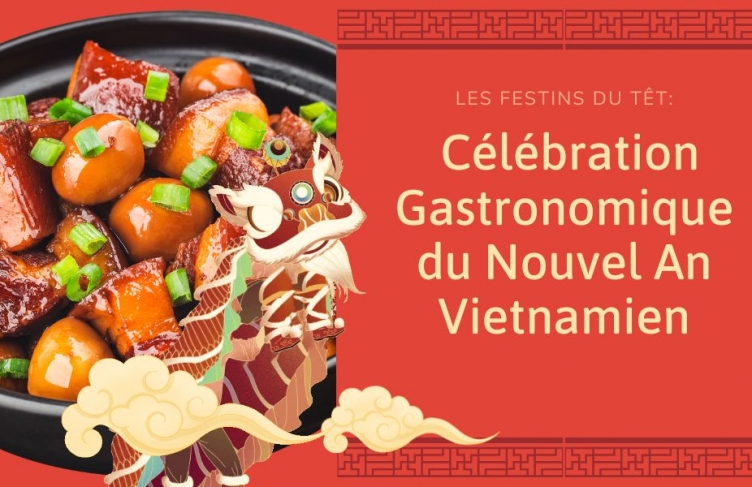 Les Festins du Têt: Célébration Gastronomique du Nouvel An Vietnamien