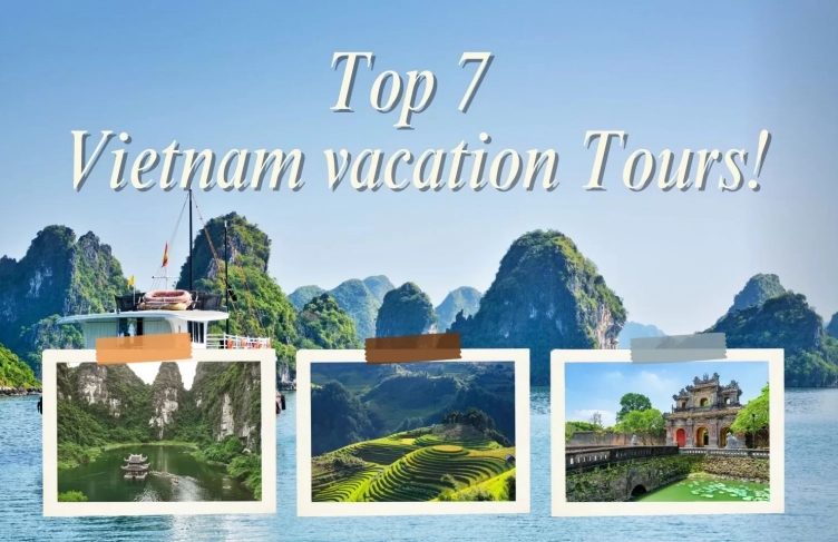 Ultimate list of top 7 Vietnam vacation tours for 2025-2026