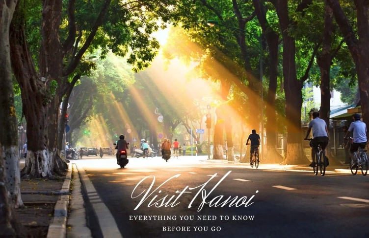 Visit Hanoi: Everything you need to know before you go