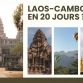 Que voir et faire au Laos-Cambodge en 20 jours ?