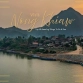 Visit Nong Khiaw: Top 10 Amazing Things To Do & See