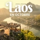 Explorer le Laos en octobre : guide complet du voyage