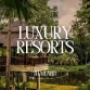 Discover the best luxury resorts in Thailand to stay in