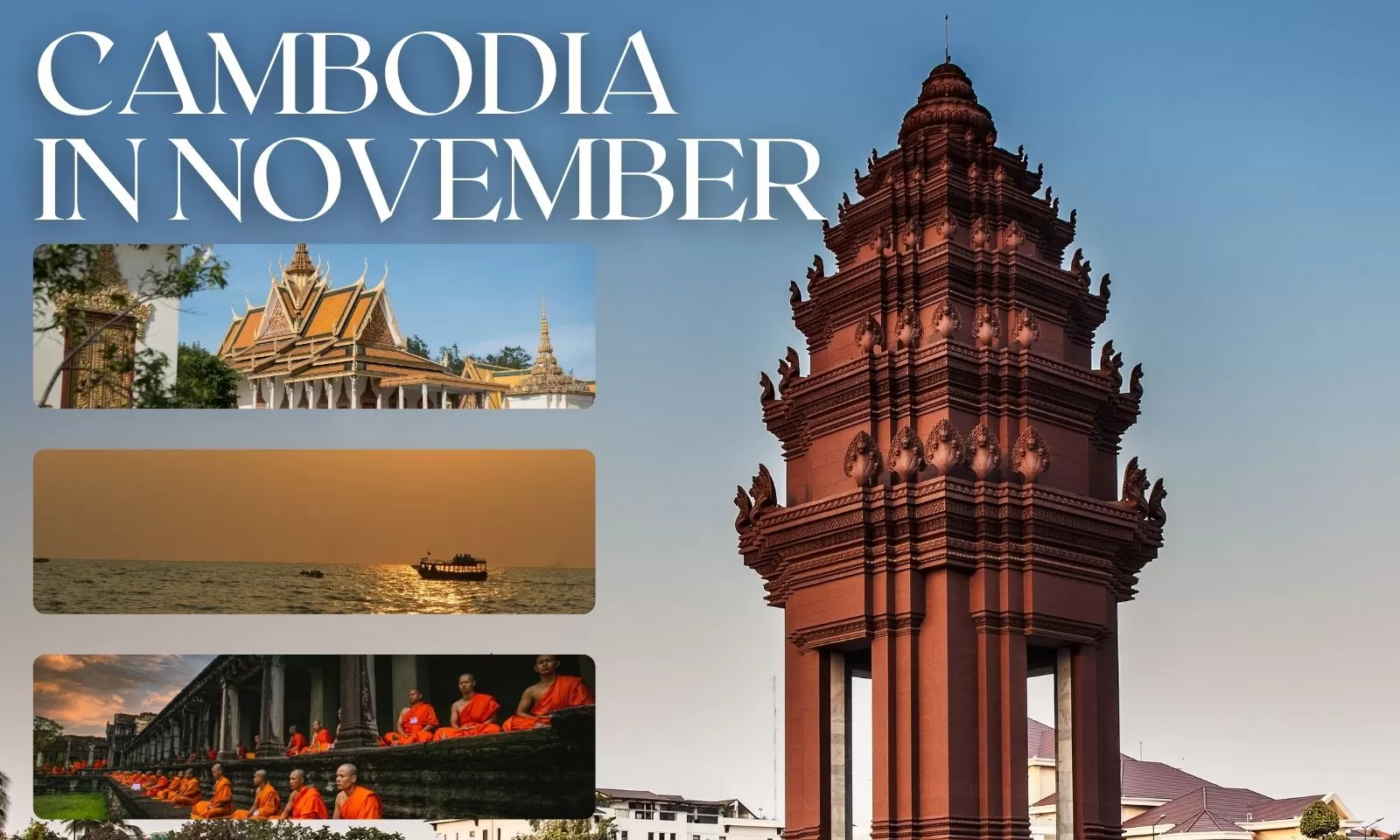 Cambodia in November: Where to go and what to expect