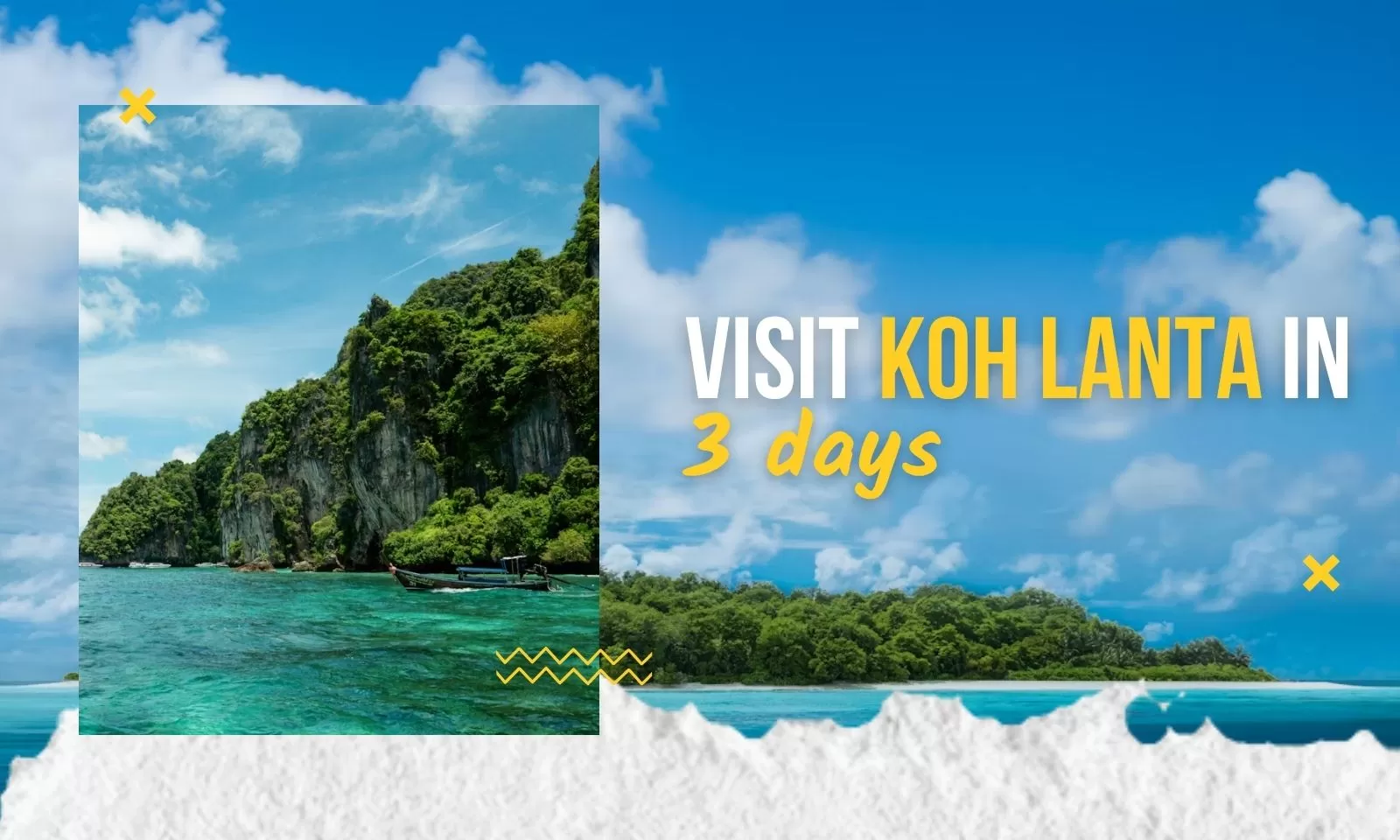 Visit Koh Lanta in 3 days: The detailed itinerary