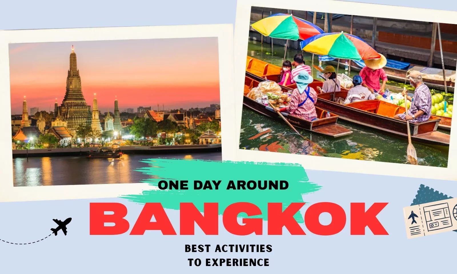 One day around Bangkok: Best activities to experience