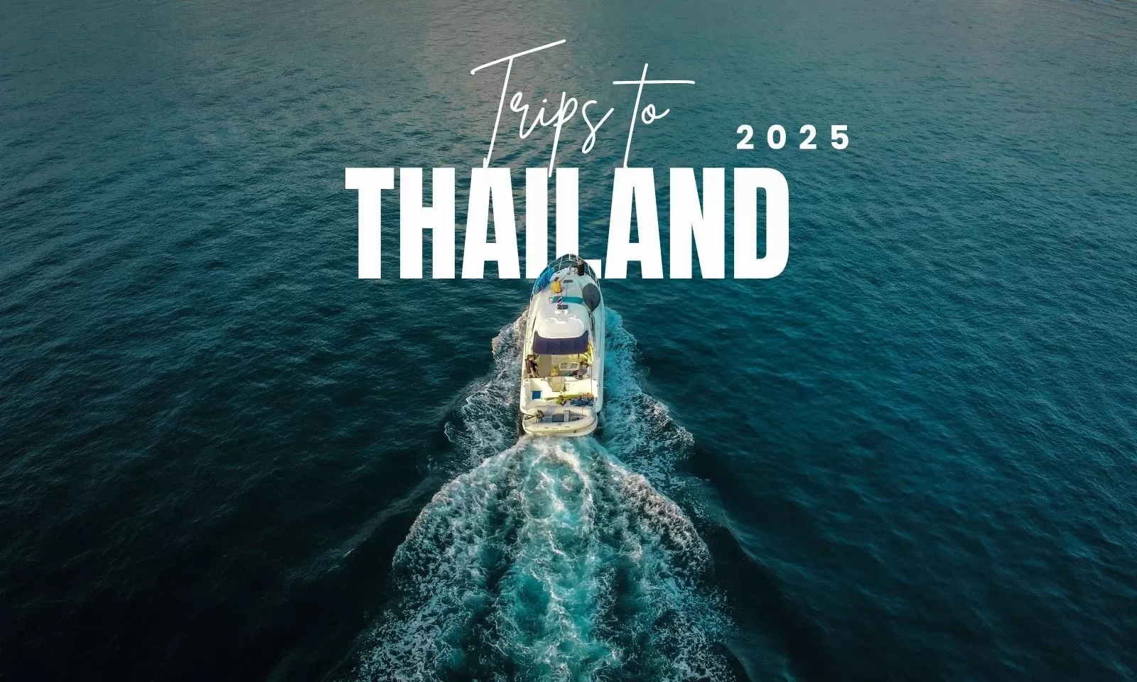 Trips to Thailand 2025: Best itineraries and tips
