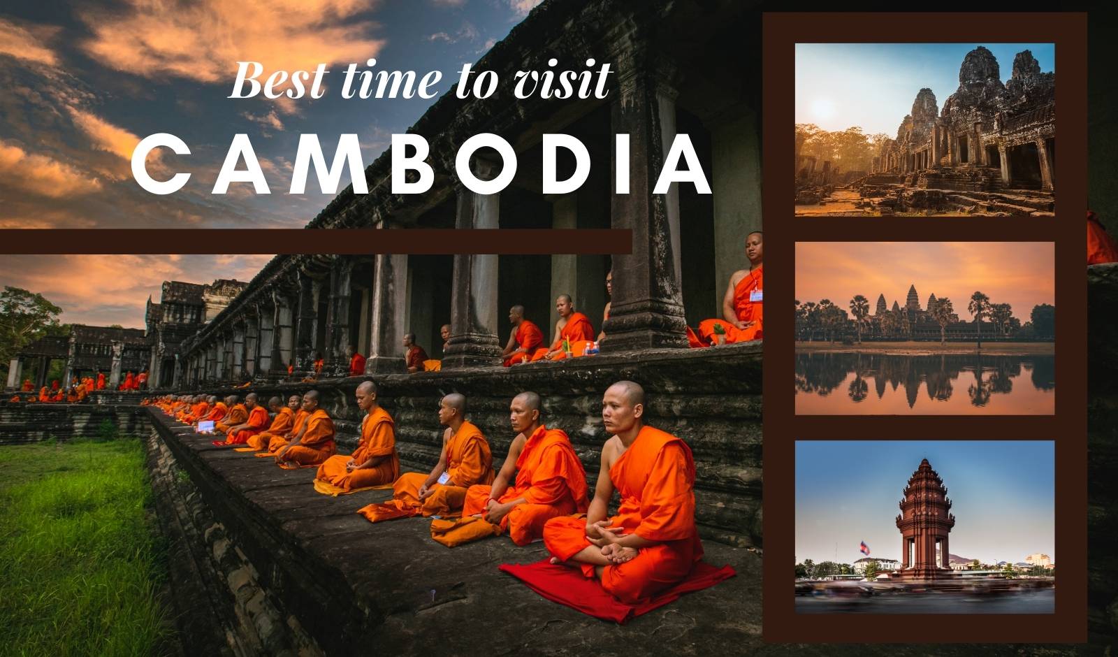 Best Time To Visit Cambodia