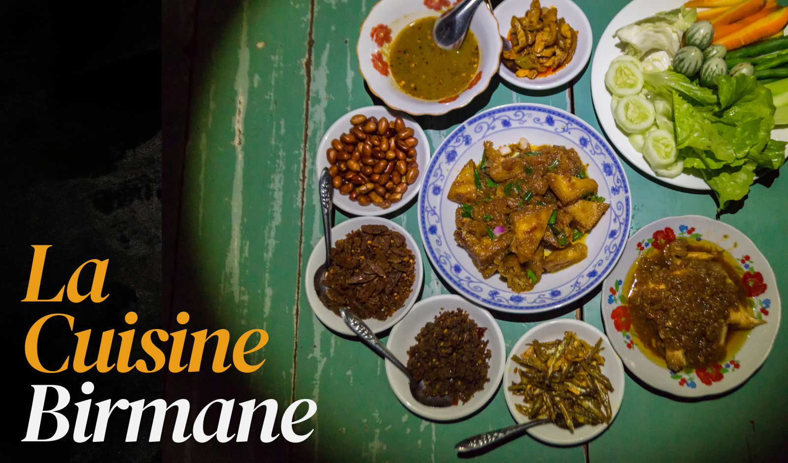 La Cuisine Birmane