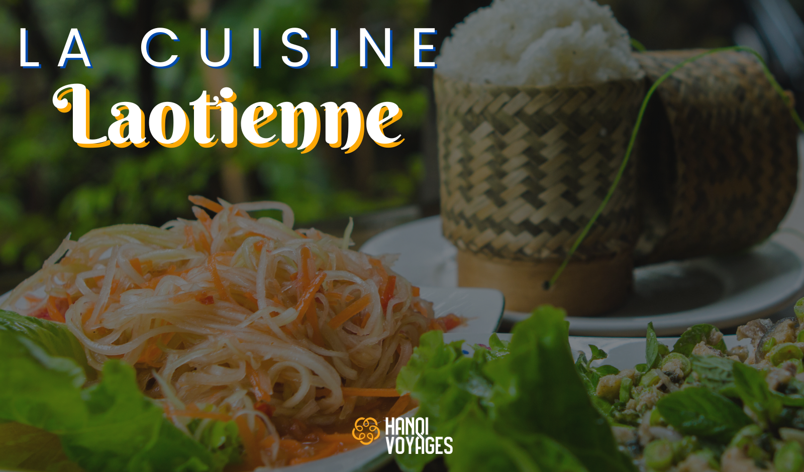 La Cuisine Laotienne