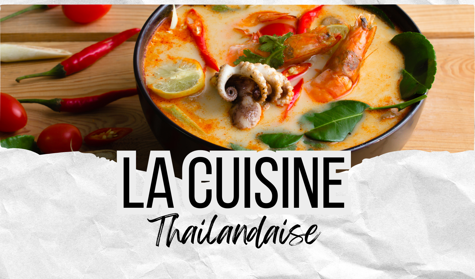 La Cuisine Thailandaise